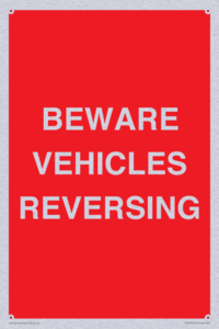 BEWARE VEHICLES REVERSING